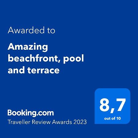 أذيخي Amazing Beachfront, Pool And Terrace المظهر الخارجي الصورة